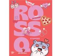 ROSSO DAMORE Album da Colorare 40 immagini che raffigurano lamore per riempire il cuore - Letizia Castello - Amazon Digital Services LLC KDP - Livre en An Letizia CastelloLetizia Castello (Auteur)