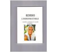 Rosso, l' indestructible Cascadeur coordinateur de cascades et comedien - Thierry Genovese - Chateau Voyageur - broché - Essai