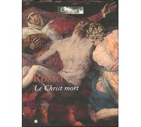 Rosso le christ mort Les dossiers du musee du louvre - Cécile Scailliérez - Reunion Des Musees Nationaux - broché - Roman