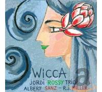 Rossy Jordi Trio - Wicca