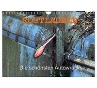 ROSTLAUBEN Die schönsten Autowracks (Wandkalender 2026 DIN A4 quer), CALVENDO Monatskalender: Rostende Schönheiten vergangener Automobilepochen ... dekorativer Wandschmuck für den Autofreak.