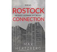 Rostock Connection: An East German Spy Novel