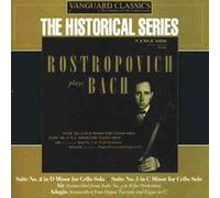Rostropovich Joue Bach : Suite Pour Violoncelle No. 2 En Ré Mineur, Suite Pour Violoncelle No. 5 En Ut Mineur, Suite Pour Orchestre No. 3 En Ré