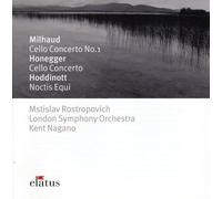 Rostropovitch, Mstislav - Milhaud : Concerto pour violoncelle n° 1 / Honegger : Concerto pour violoncelle