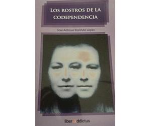 ROSTROS DE LA CODEPENDENCIA, LOS