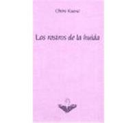 Rostros de la huída, Los