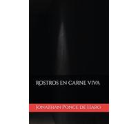 Rostros en carne viva