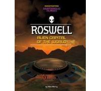 Roswell, Alien Capital Of The World