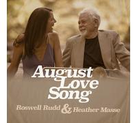 Rudd,Roswell & Masse,Heather - August Love Song [New CD]