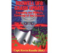 Roswell Ufo Crash Update: Exposing the Military Cover-Up of the Century