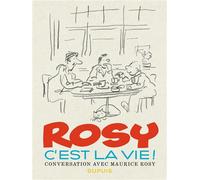C'est La Vie ! - Conversation Avec Maurice Rosy