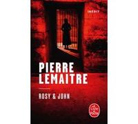Rosy & John Pierre Lemaitre (Auteur)