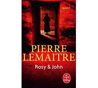 Rosy & John - Pierre Lemaitre - Lgf - Poche - Roman