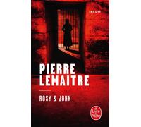 Rosy & John - Pierre Lemaitre - Lgf - Poche - Roman