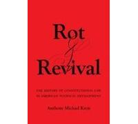 Rot And Revival