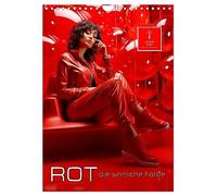 Rot, die sinnliche Farbe (Wandkalender 2026 DIN A4 hoch), CALVENDO Monatskalender: Rot - die Farbe der großen Gefühle.
