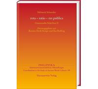 rota - ratio - res publica: Gesammelte Schriften II