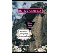 ROTA VICENTINA HIKING GUIDE 2026: Coastal and Inland Routes Across Portugal’s Southwest Coast