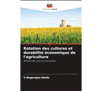 Rotation des cultures et durabilité économique de l'agriculture: Rotation des cultures et durabilité