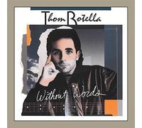 Thom Rotella – Without Words – CD – Import