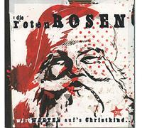 Roten Rosen, die & die Toten Hosen - Wir Warten auf'S Christkind
