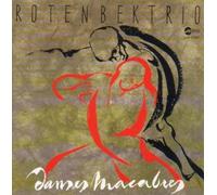 Rotenbek Trio - Danses Macabres