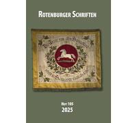 Rotenburger Schriften: Heft 105 - 2025