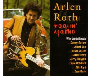 Roth,Arlen - Toolin' Around [Import]