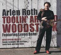 Arlen Roth – Toolin' Around Woodstock – CD (Import) – Universal Music Group