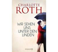 Roth, C Wir Sehen Uns Unter Den Linden - (German Import) Book NEUF