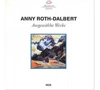 Roth-Dalbert : Oeuvres choisies ition du centenaire)
