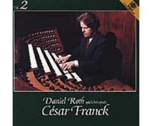 Roth,Daniel - Oeuvres de Franck pour orgue Vol.2