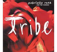 Gabrielle Roth – Tribe – Raven