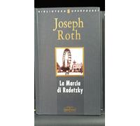 Roth Joseph - Marcia Di Radetzky (La)