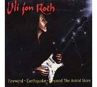 Roth, Uli Jon - Firewind/Earthquake/Beyond The