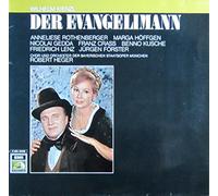 ROTHENBERGER, Anneliese / HÖFFGEN, Marga / GEDDA, Nicolai / BAYERISCHE STAATSOPER MÜNCHEN / HEGER, Robert - Der Evangelimann / 1C 063-29005 C