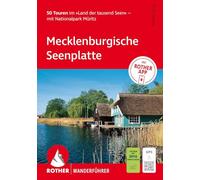 ROTHER Wanderführer Mecklenburgische Seenplatte. 45 Touren im 'Land der tausend Seen' - mit Nationalpark Müritz: Inkl. ROTHER App und GPS-Tracks zum Download
