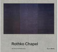 Rothko Chapel: An Oasis for Reflection