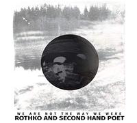 Rothko & Second Hand Poet - are The Way We Were c/w to Be Not Alone [Import]