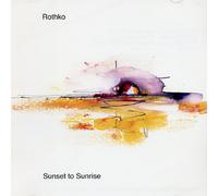 Rothko - Sunset to Sunrise [Import]