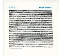 Rothko - Truth Burns