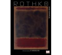 Rothko un humaniste abstrait / Rothko, An Abstract Humanist ( Rothko, un humaniste abstrait )