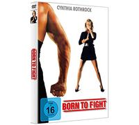 Rothrock, Cynthia - Born to Fight 1