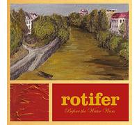 Rotifer - Before The Water Wars [Import]