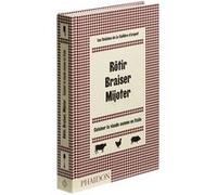 Rôtir braiser mijoter Collectif (Auteur)