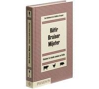 Rôtir braiser mijoter Collectif (Auteur)