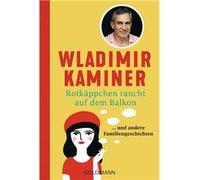 Rotka¨ppchen raucht auf dem Balkon | Wladimir Kaminer Wladimir Kaminer (Auteur)