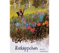 Rotkäppchen Grimm, Jacob,Grimm, Wilhelm,Bernadette (Auteur)