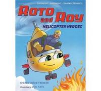 Roto and Roy Helicopter Heroes - Sherri Duskey Rinker - Little Brown amp Company - Livre en Anglais - Hardback Sherri Duskey RinkerSherri Duskey Rinker (Auteur)