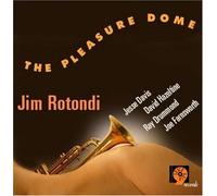Rotondi Jim - The Pleasure Dome
